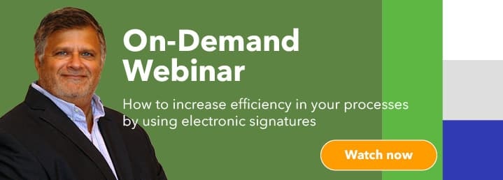 E-sign in no time! How to increase efficiency in your processes from anywhere with a ready-to-use electronic signature solution
