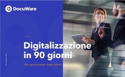 Digitallizzazione in 90 giorni: Una guida passo dopo passo